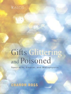 cover image of Gifts Glittering and Poisoned